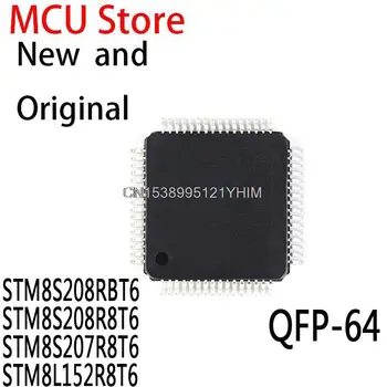 100 шт. Новый и Оригинальный Чип микроконтроллера QFP64 STM8S В наличии STM8S208RBT6 STM8S208R8T6 STM8S207R8T6 STM8L152R8T6