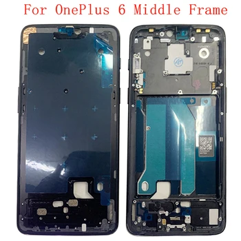 Оригинальная ЖК-панель с рамкой в средней части, корпус корпуса для телефона OnePlus 6, металлические детали для ремонта средней части